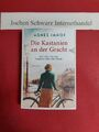 Die Kastanien an der Gracht : Miep Gies und das Tagebuch der Anne Frank Imhof, A