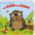 Der Biber hat Fieber