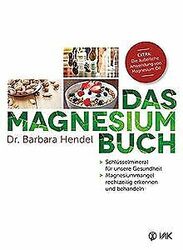 Das Magnesium-Buch: Schlüsselmineral für unsere Ges... | Buch | Zustand sehr gut*** So macht sparen Spaß! Bis zu -70% ggü. Neupreis ***