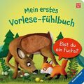 Mein erstes Vorlese-Fühlbuch - Bist du ein Fuchs?