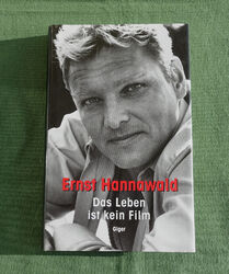 Ernst Hannawald, Das Leben ist kein Film, Autobiografie