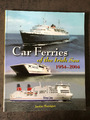 Justin Merrigan "Car Ferries of the Irish Sea 1954 - 2004"