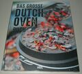 Bothe: Das grosse Dutch-Oven Buch Kochbuch/Rezepte/Rezeptbuch/Handbuch/Ratgeber