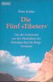 Die fünf "Tibeter" : das alte Geheimnis aus den Hochtälern des Himalaja lässt Si