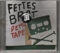 CD - FETTES BROT - DEMOTAPE / ZUSTAND SEHR GUT #EE22#