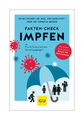 Fakten-Check Impfen von Nicola Kuhrt, Jan Oude-Aost, Cornelia Betsch