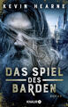 Das Spiel des Barden | Kevin Hearne | 2019 | deutsch