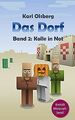 Das Dorf Band 2: Kolle in Not von Olsberg, Karl | Buch | Zustand gut