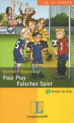 Foul Play - Falsches Spiel - Bernhard Hagemann - Ein deutsch-englischer Krimi