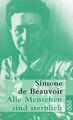 Alle Menschen sind sterblich., Simone de Beauvoir