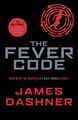 Maze Runner - The Fever Code von James Dashner