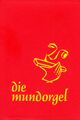 die mundorgel - Notenausgabe Großdruck | Irene Corbach (u. a.) | Deutsch | Buch