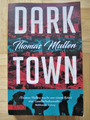 Thomas Mullen DARKTOWN Kriminal-Roman Taschenbuch TB-Edition 2019 Bd. 1