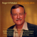 Roger Whittaker – Du Bist Nicht Allein /  Intercord Records CD 1988