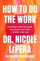 Nicole LePera / How to Do the Work9780063076815