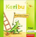 Karibu / Karibu - Ausgabe 2009. Ausgabe 2009 / Fibel: Für die Ausleihe