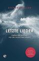 Letzte Lieder: Sterbende erzählen von der Musik ihres Le... | Buch | Zustand gut