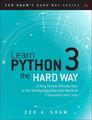 Learn Python 3 the Hard Way | Zed A. Shaw | englisch