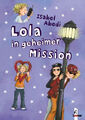 Lola in geheimer Mission (Band 3)