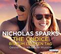 The Choice - Bis zum letzten Tag von Nicholas Sparks