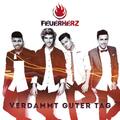 Feuerherz Verdammt Guter Tag (CD) (US IMPORT)