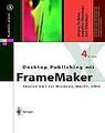 Desktop Publishing mit FrameMaker | Buch | 9783540442165