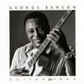 GEORGE BENSON - GUITAR MAN CD+++++++++++12 TRACKS  NEU