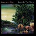 Fleetwood Mac - Tango in the Night