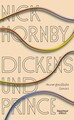 Dickens und Prince Nick Hornby