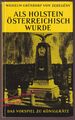 Als Holstein Österreichisch wurde - Das Vorspiel zu Königgrätz (1966) - Gründorf