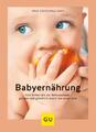 Babyernährung | Anja Constance Gaca | deutsch