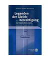 Legenden der Gleichberechtigung: Eine literatursoziologische Analyse zum ,Gleich