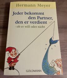 Jeder bekommt den Partner, den er verdient Hermann Meyer, Buch Ungelesen Wie Neu