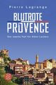 Blutrote Provence Lagrange, Pierre: