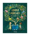 Kindermärchen aus aller Welt von Antje Subey-Cramer, Jasmin Schäfer