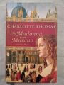 Die Madonna von Murano. Thomas, Charlotte: