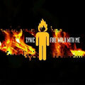 ZYNIC Fire Walk With Me 2CD 2011