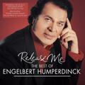 HUMPERDINCK,ENGELBERT / RELEASE ME THE BEST OF ENGELBERT HUMPERD