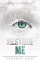 Restore Me (Shatter Me, Band 4) von Mafi, Tahereh | Buch | Zustand sehr gut