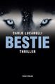 Bestie: Thriller Thriller Carlo Lucarelli, Carlo und Karin Fleischanderl: