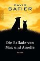 Die Ballade von Max und Amelie von Safier, David | Buch | Zustand sehr gut