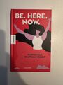 Be. Here. Now. von Lisa Lister (2022, Gebundene Ausgabe)