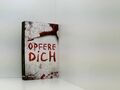 Opfere dich Thriller