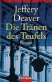 Die Tränen des Teufels: Roman von Deaver, Jeffery | Buch | Zustand sehr gut