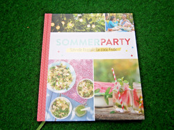 SOMMERPARTY - SCHNELLE REZEPTE FÜR COOLE FESTE  - KOCHBUCH REZEPTE TIPPS  PARTY