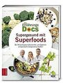 Die Ernährungs-Docs - Supergesund mit Superfoods:... | Buch | Zustand akzeptabel