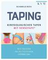 Taping: Kinesiologisches Tapen mit Sensotape | Buch | Reinhold Roth