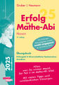 Helmut Gruber; Robert Neumann / Erfolg im Mathe-Abi 2025 Hessen Grundkurs Prüfun