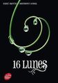 Saga Sublimes créatures - Tome 1 - 16 Lunes von Garcia, ... | Buch | Zustand gut