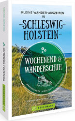 Wanderführer Schleswig-Holstein Sylt Büsum Schleswig Glücksburg Hohwacht Malente